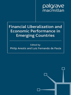 cover image of Financial Liberalization and Economic Performance in Emerging Countries
